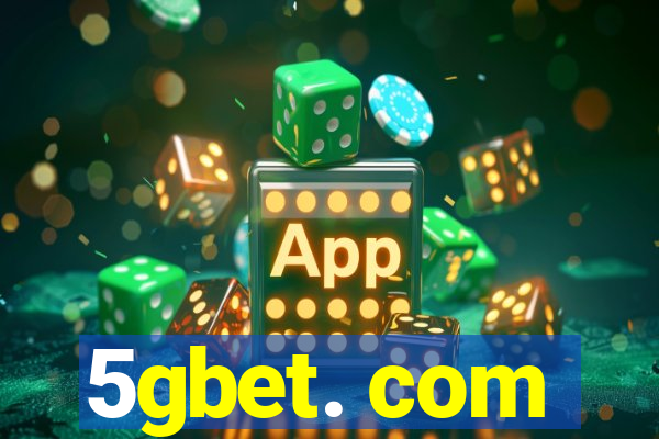 5gbet. com